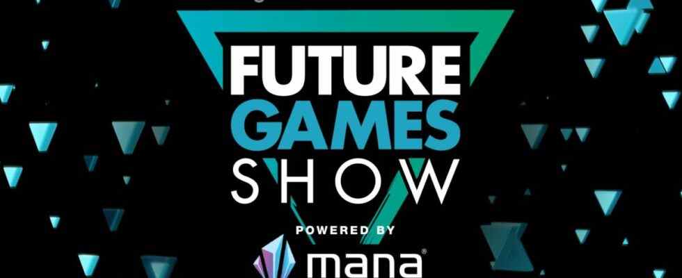 Tout est annoncé au Future Games Show Powered by Mana