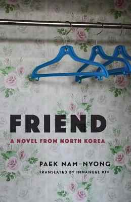 Couverture du livre Ami : Un roman de Corée du Nord