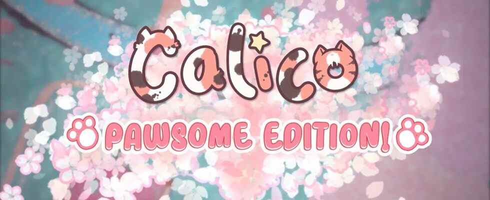 Calico recevra une mise à jour majeure "Pawsome Edition"