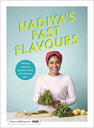 Les saveurs rapides de Nadiya par Nadiya Hussain