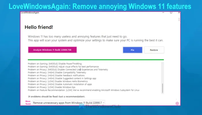 supprimer les fonctionnalités ennuyeuses de Windows 11 lovewindowsagain