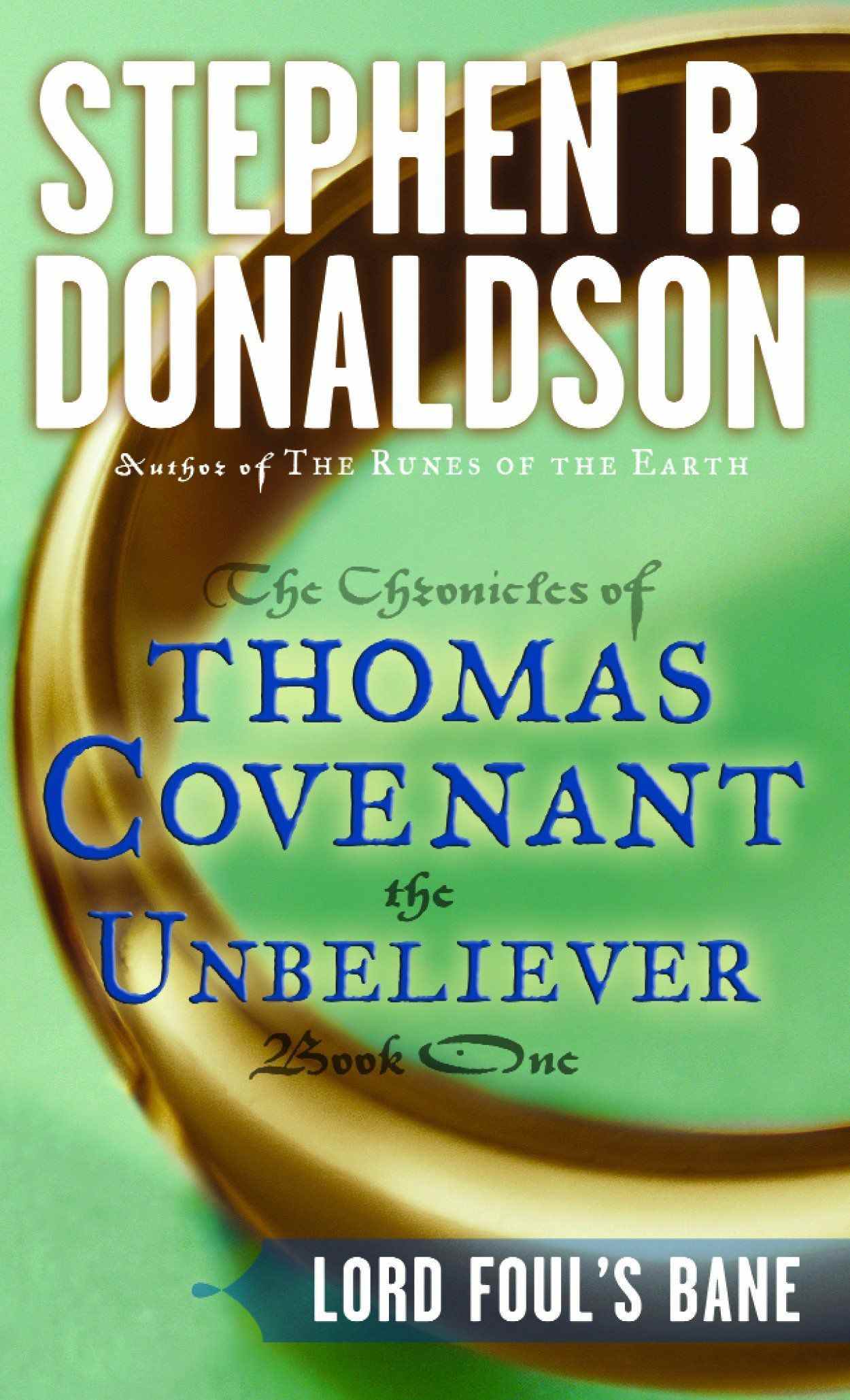 Lord Foul's Bane the Chronicles of Thomas Covenant the Unbeliever couverture du livre par Stephen Donaldson