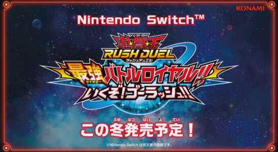 Yu-Gi-Oh!  Rush Duel : L'aube du Battle Royale !!  Allons-y!  Allez vite !!  annoncé pour Switch