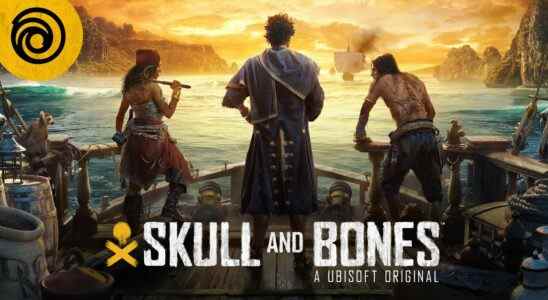 La diffusion en direct de Skull and Bones Worldwide Gameplay Reveal est prévue pour le 7 juillet