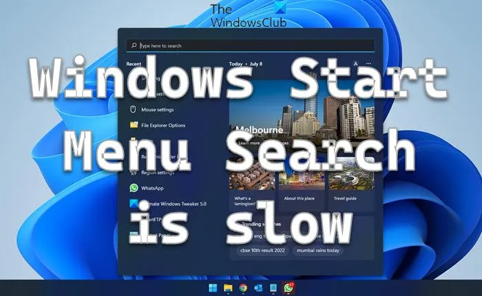 La recherche dans le menu Démarrer de Windows est lente