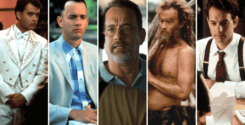 Tom Hanks in "Big," "Forrest Gump," "Captain Phillips," "Cast Away," and "Philadelphia"