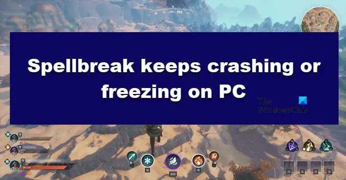 Spellbreak n'arrête pas de planter ou de geler sur PC