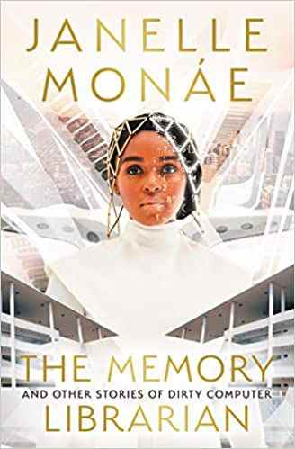 La couverture de The Memory Librarian montrant Janelle Monáe avec un bâtiment futuriste en toile de fond