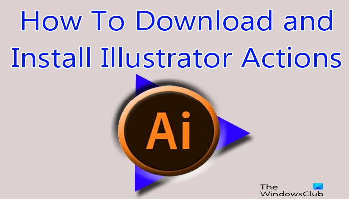 Comment-Télécharger-et-Installer-Illustrator-Action-