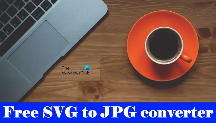 Outils en ligne gratuits du logiciel de conversion SVG en JPG