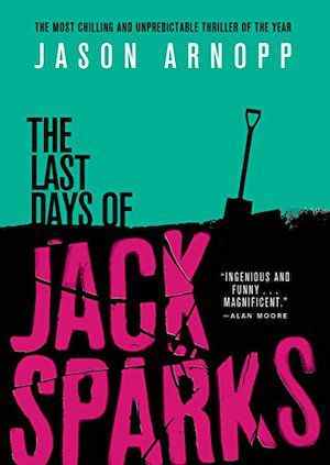 Couverture du livre Les derniers jours de Jack Sparks