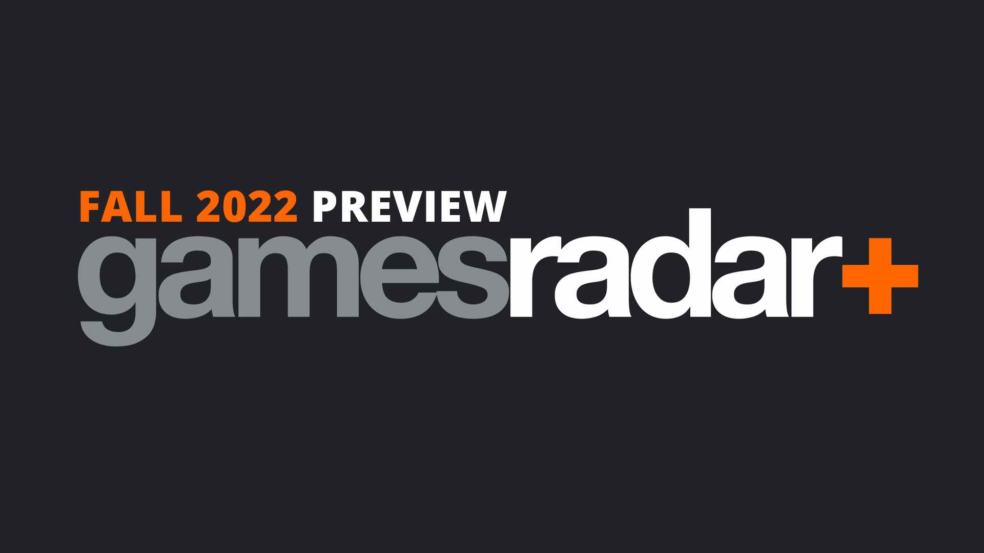 GamesRadar Aperçu de l'automne 2022
