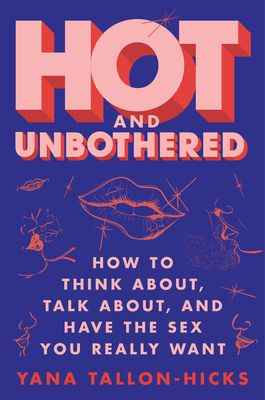 Couverture Hot and Unbothered de Yana Tallon-Hicks