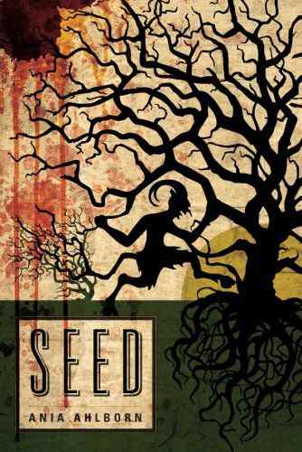 Couverture du livre Seed par Ania Ahlborn