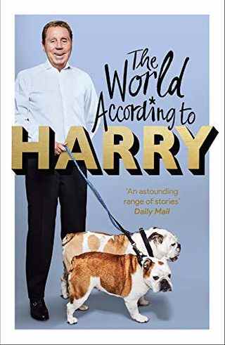 Harry Redknapp - Le monde selon Harry