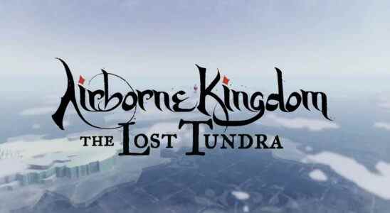 La mise à jour Airborne Kingdom "The Lost Tundra" est maintenant disponible sur Switch, notes de mise à jour