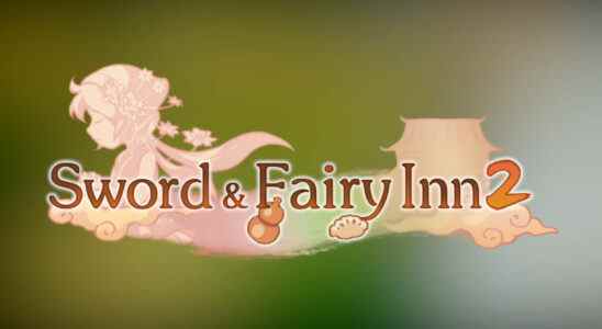 Le jeu de simulation de vie Sword and Fairy Inn 2 arrivera sur Switch fin 2022 ;  PS5, Xbox Series, PS4 et Xbox One début 2023