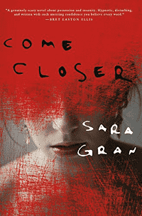 Couverture du livre Come Closer de Sara Gran