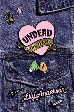 Couverture Undead Girl Gang de Lily Anderson