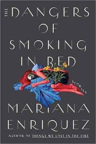 image de couverture de Les dangers du tabagisme au lit : histoires de Mariana Enriquez