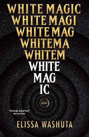 Un graphique de la couverture de White Magic par Elissa Washuta