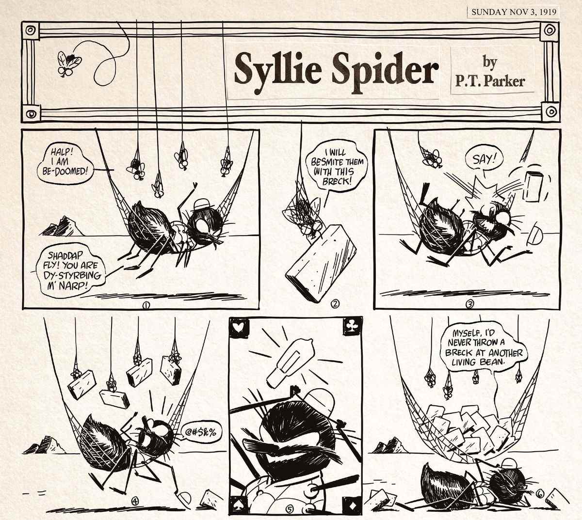 Un personnage d'araignée se protège des briques lancées par les araignées qu'il a capturées dans sa toile dans une parodie de Krazy Kat appelée Syllie Spider dans Edge of Spider-Verse # 5 (2022). 