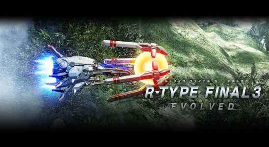 R-Type Final 3 Evolved annoncé sur PS5