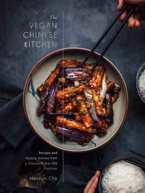 La cuisine chinoise végétalienne par Hannah Che