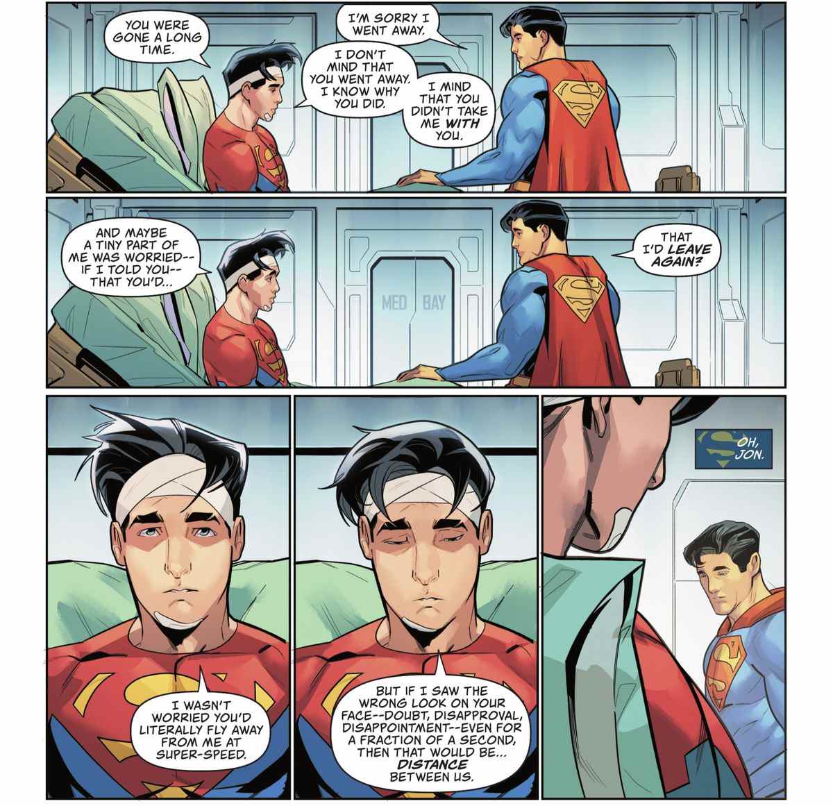 Dans un lit d'hôpital, la tête bandée, Jon/Superman dit à Clark/Superman qu'il est parti depuis longtemps.  Et une petite partie de lui s'inquiétait que s'il lui disait qu'il était queer et 