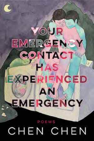 Votre contact d'urgence a connu une urgence par Chen Chen couverture du livre