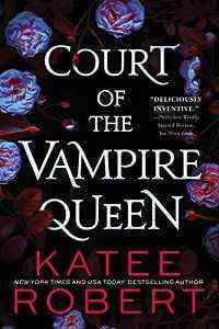 Couverture du livre Court of the Vampire Queen de Katee Robert