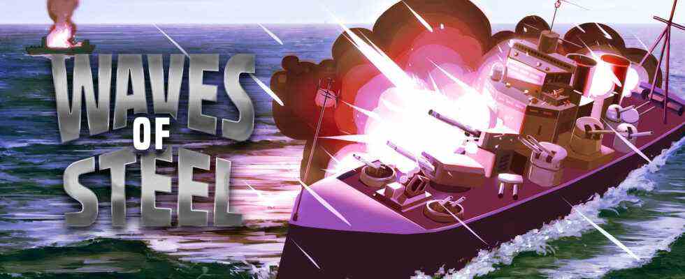 Le jeu de simulation de combat naval d'arcade Waves of Steel sera lancé le 6 février 2023 sur PC, plus tard sur Xbox Series