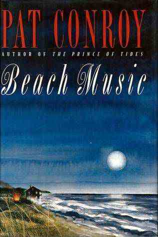 Beach Music de Pat Conroy - couverture du livre