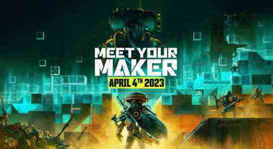 Meet Your Maker sera lancé le 4 avril 2023