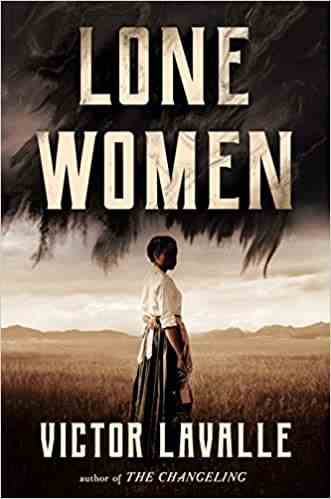 Couverture du livre Lone Women de Victor LaValle