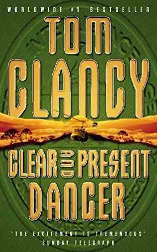 Danger clair et présent par Tom Clancy