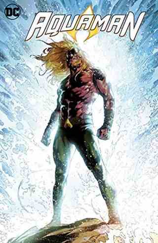 Aquaman tome 1 : L'eau tacite de Kelly Sue DeConnick et Robson Rocha