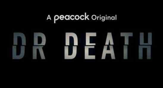 Dr. Death TV show on Peacock: canceled or renewed?