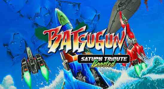 BATSUGUN Saturn Tribute Boosted annoncé pour PS4, Xbox One, Switch et PC