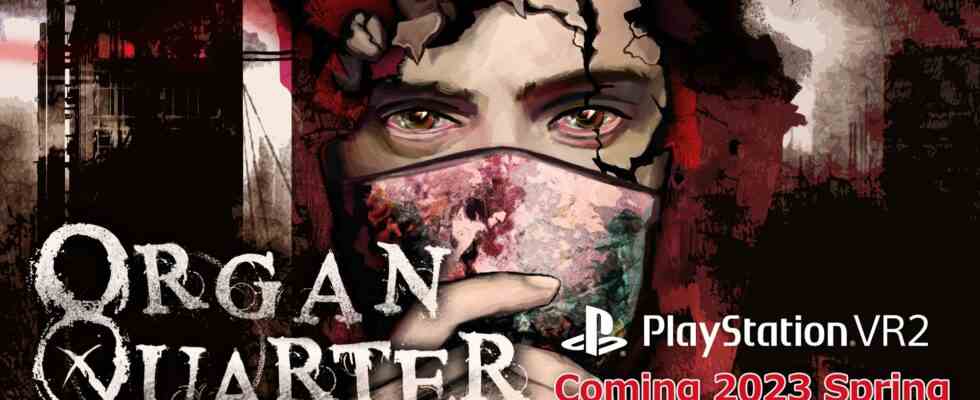 Le jeu d'horreur et de survie Organ Quarter arrive sur PS VR2 ce printemps