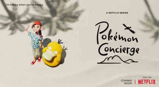 Pokémon Concierge Stop-Motion Animation arrive bientôt sur Netflix