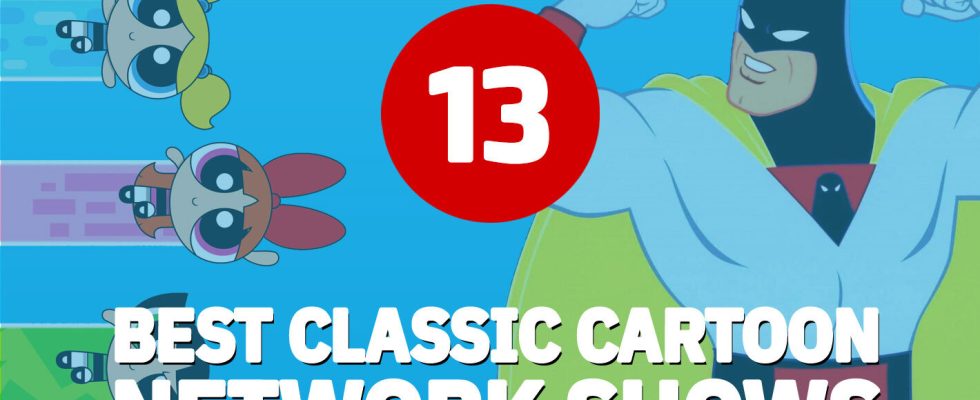 13 classiques de Cartoon Network originaux de l'ère Powerhouse, classés