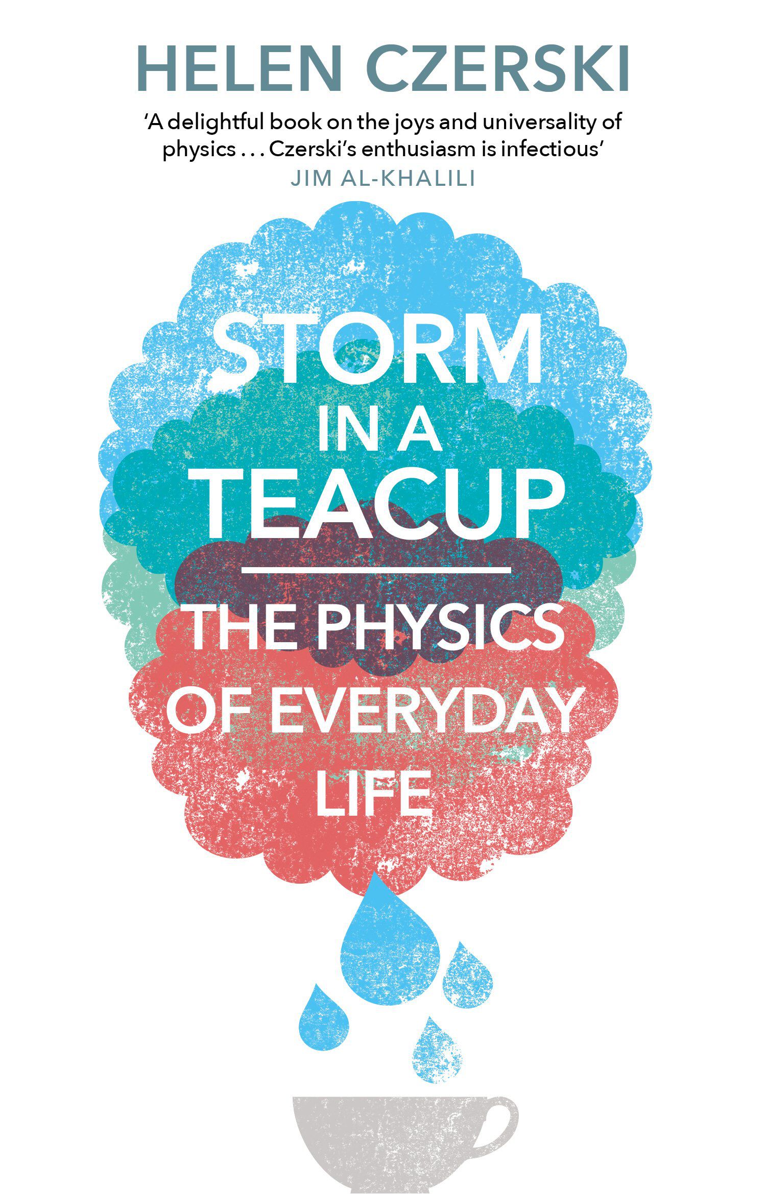 Couverture de Storm in a Teacup par Helen Czerski