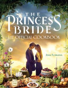 la couverture de The Princess Bride: The Official Cookbook