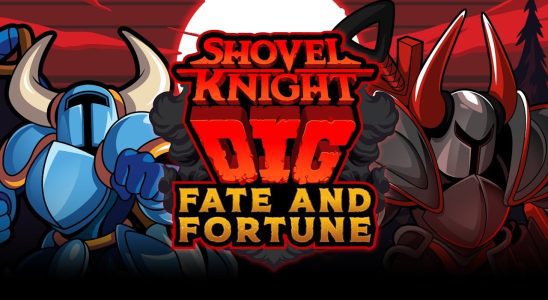 La mise à jour gratuite de Shovel Knight Dig 'Fate and Fortune' est maintenant disponible pour PC, Apple Arcade
