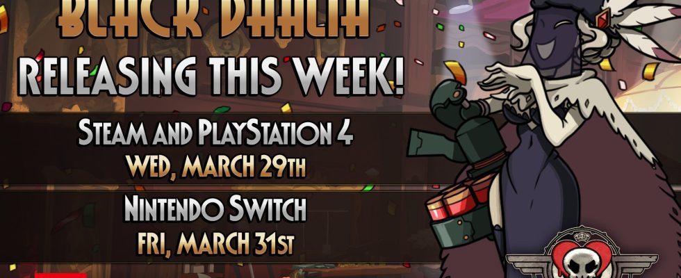 Le 2e personnage DLC Encore de Skullgirls, Black Dahlia, sera lancé le 29 mars sur PS4 et PC, le 31 mars sur Switch