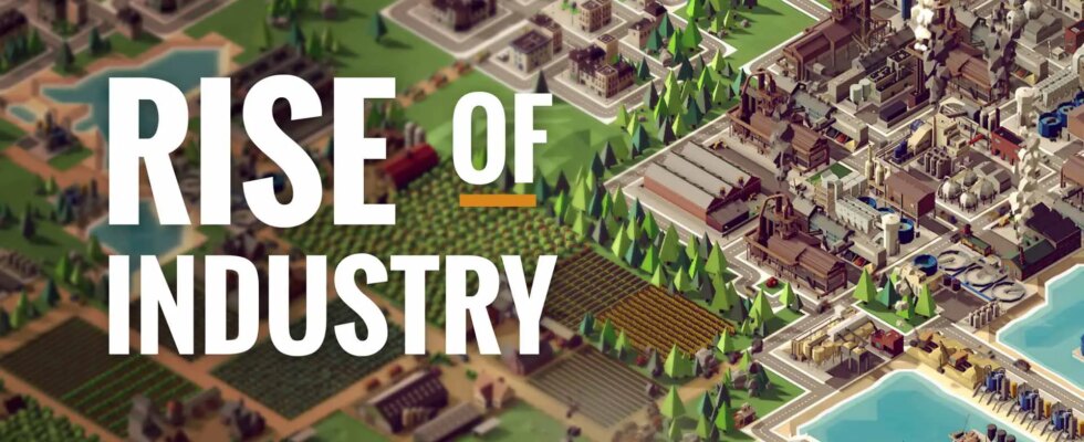 Rise of Industry gratuit sur Epic Games Store