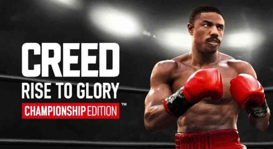 Creed: Rise to Glory - Examen de l'édition Championship