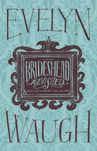 Couverture du livre Brideshead Revisited par Evelyn Waugh