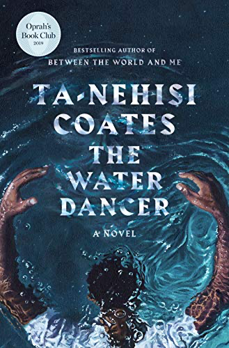 image de couverture de The Water Dancer de Ta-Nehisi Coates